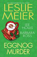 Eggnog Murder: Eggnog Murder / Death by Eggnog / Nogged Off (Lucy Stone #23.5) by Karen White