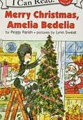 Merry Christmas, Amelia Bedelia (Amelia Bedelia #11) by Peggy Parish
