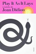 Play It As It Lays by Joan Didion