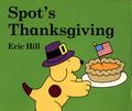 Spot's Thanksgiving by Eric Hill