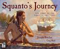 Squanto's Journey: The Story of the First Thanksgiving by Joseph Bruchac