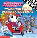 'Twas the Fight Before Christmas (Powerpuff Girls: 8 x 8 Books #15) by Laura Dower