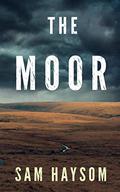 The Moor by Sam Haysom