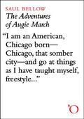 The Adventures of Augie March by Saul Bellow