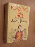 Playing the Jack by Mary Brown
