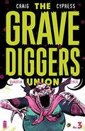The Gravediggers Union #3 by Wes Craig