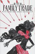 The Family Trade, Vol. 1 by Morgan Beem