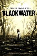 Blackwater: The Complete Saga (Blackwater #1-6) by Michael McDowell