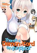 There's a Demon Lord on the Floor Vol. 2 (Floor ni Maou ga Imasu #2) by Hato