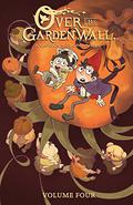 Over The Garden Wall  (2016-) Vol. 4 (Over the Garden Wall Collection #4) by Pat McHale