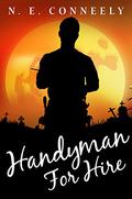 Handyman for Hire (Witch's Path World #1) by N.E. Conneely