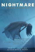 Nightmare Magazine, Issue 112  (January 2022) by Wendy N. Wagner
