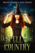 A Spell in the Country by Heide Goody, Iain Grant