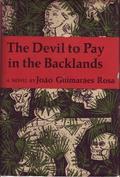 The Devil to Pay in the Backlands by João Guimarães Rosa