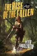 The Rise of the Fallen (The Rotting Empire #1) by Peter Fugazzotto