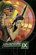 Aphrodite IX: The Complete Series (Aphrodite IX 2000 Single Issues #0-4) by David Wohl