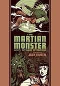 The Martian Monster and Other Stories (The EC Artists' Library #24) by Jack Kamen
