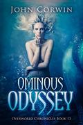 Ominous Odyssey (Overworld Chronicles #13) by John Corwin