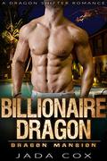 Billionaire Dragon by Jada Cox