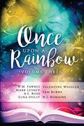 Once Upon a Rainbow, Volume Three by Elna Holst