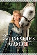 Guinevere's Gamble by Nancy McKenzie