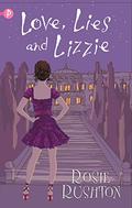Love, Lies and Lizzie (21st Century Austen #4) by Rosie Rushton