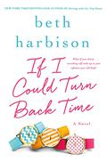 If I Could Turn Back Time by Beth Harbison