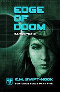 Edge of Doom (Haruspex Trilogy #2) by E.M. Swift-Hook