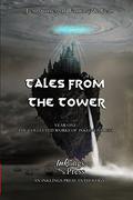 Tales From The Tower: The collected stories from Year One of Inklings Press by Leo McBride
