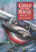 Girls to the Rescue, #7 (Girls to the Rescue #7) by Bruce Lansky