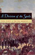 A Division of the Spoils by Paul Scott, Richard Brown