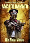 Amster Damned (Time Flight Chronicles #1) by Nils Nisse Visser