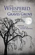 The Whispered Tales of Graves Grove by Travis Perry