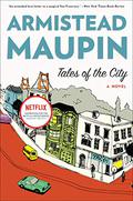Tales of the City by Armistead Maupin