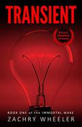 Transient (Immortal Wake #1) by Zachry Wheeler