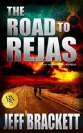The Road to Rejas  (Half Past Midnight #2) by Jeff Brackett