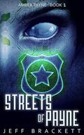Streets of Payne  (Amber Payne #1) by Jeff Brackett