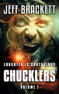 Chucklers: Laughter is Contagious by Jeff Brackett
