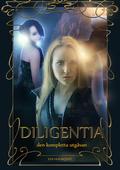 Diligentia - den kompletta utgåvan (Diligentia #1-3) by Eva Holmquist