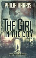 The Girl in the City (Leah King #1) by Philip Harris
