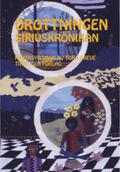Drottningen  (Siriuskrönikan #3) by Tora Greve