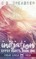 Initiation (Gypsy Harts #1) by C.D. Breadner