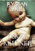 Byssan lull by Oskar Källner