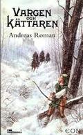 Vargen och kättaren by Andreas Roman