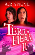 TERRA HEXA II by A.R. Yngve