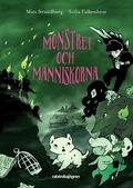 Monstret och människorna (Monstret i natten #3) by Mats Strandberg