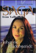 Saga från Valhalla (Sagan om Valhalla #3) by Johanne Hildebrandt
