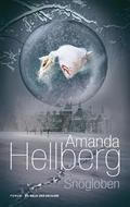 Snögloben (Maja Grå #4) by Amanda Hellberg