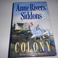 Colony by Anne Rivers Siddons