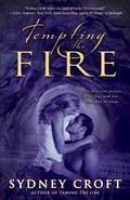 Tempting the Fire by Sydney Croft